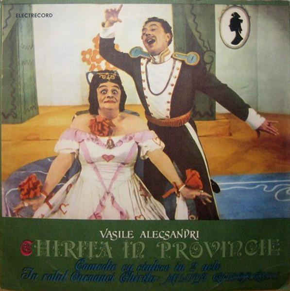 Vasile Alecsandri - Chirița În Provincie - Comedie Cu Cîntece În 2 Acte [1]