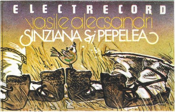 Vasile Alecsandri - Sînziana Și Pepelea, (Casetă Audio) [1]