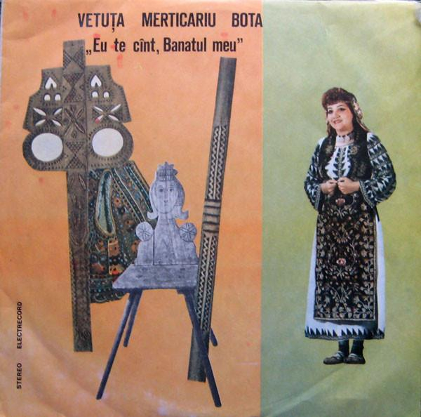 Vetuța Merticariu - Eu Te Cînt, Banatul Meu [1]