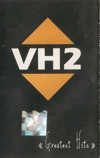 VH2 - « Greatest Hits » (Caseta Audio) [1]