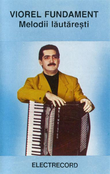 Viorel Fundament - Melodii Lăutărești, (Casetă Audio) [1]