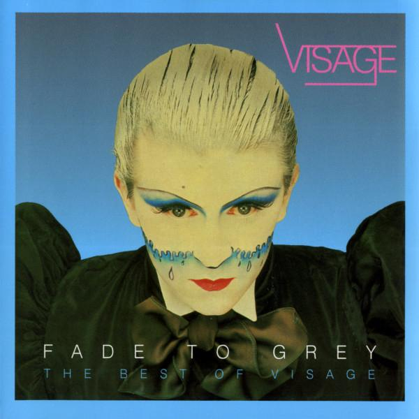 Visage - Fade To Grey (The Best Of Visage) [1]