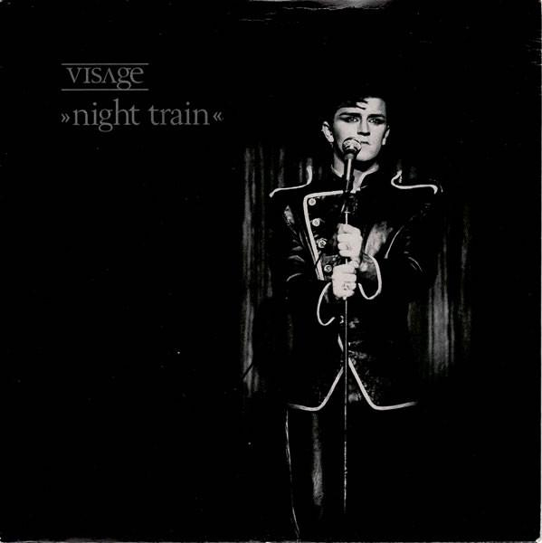 Visage - Night Train (7 Inch) [1]