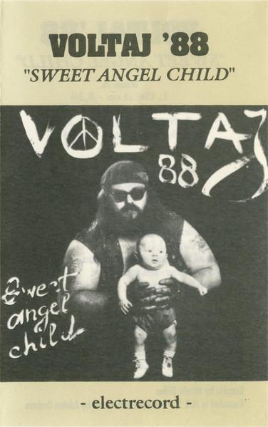 Voltaj '88 - Sweet Angel Child, (Casetă Audio) [1]