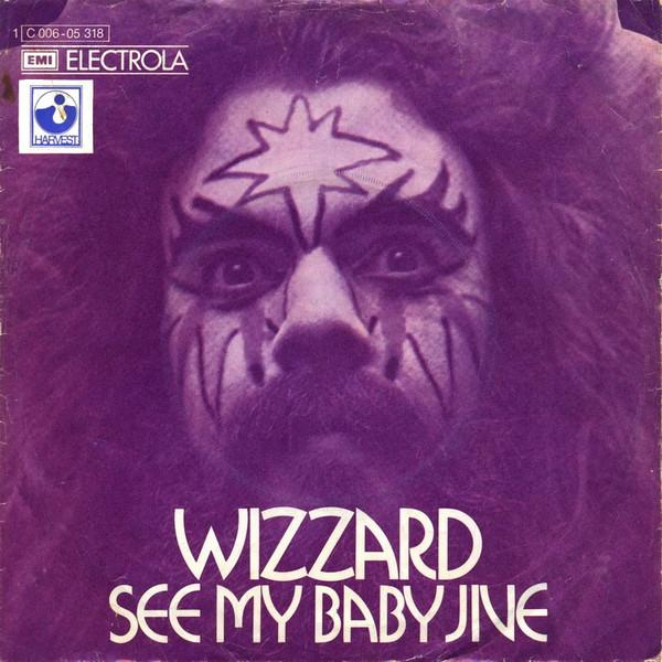 Wizzard  - See My Baby Jive (7 Inch) [1]