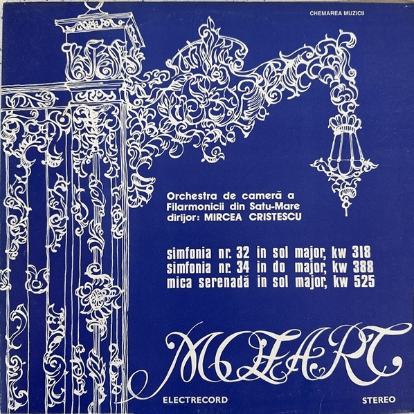 Wolfgang Amadeus Mozart - Simfonia Nr. 32 În Sol Major, KW 318 / Simfonia Nr. 34 În Do Major, KW 388 / Mica Serenadă În Sol Major, KW 525 [1]