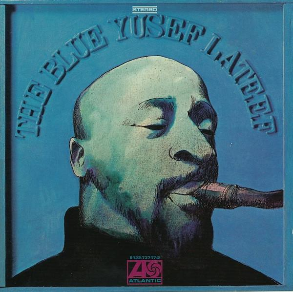 Yusef Lateef - The Blue Yusef Lateef [1]