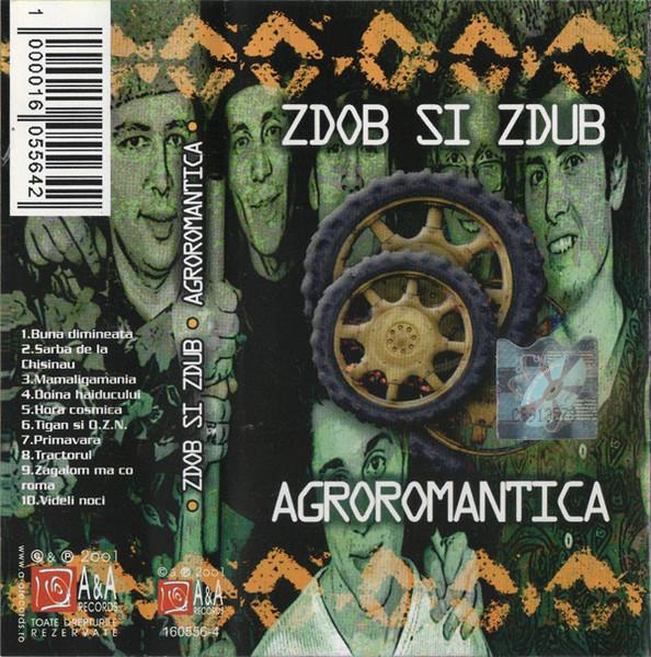 Zdob și Zdub - Agroromantica (Casetă Audio) [2]