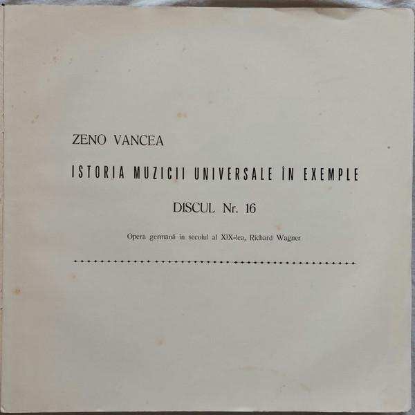 Zeno Vancea - Istoria Muzicii Universale În Exemple - Discul Nr. 16 (Opera Germană În Secolul Al Xix-lea, Richard Wagner) (Disc Vinil) [2]