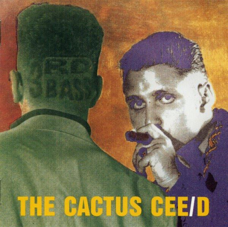 Hip-Hop - 3rd Bass - The Cactus Cee/D (The Cactus Album)