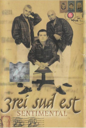 Pop - 3rei Sud Est - Sentimental, (Casetă Audio)