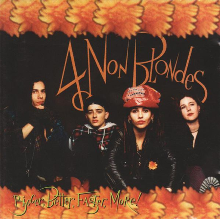 Cd-uri - 4 Non Blondes - Bigger, Better, Faster, More! (CD)