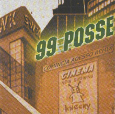 Cd-uri - 99 Posse – Comincia Adesso Remix (CD)