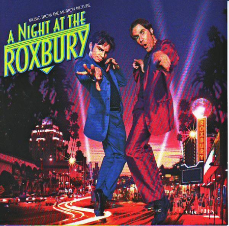 Soundtrack - A Night At The Roxbury (Music From The Motion Picture) (CD)