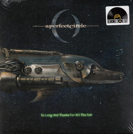 A Perfect Circle - So Long, And Thanks For All The Fish (7 Inch), (Disc Vinil) [0]