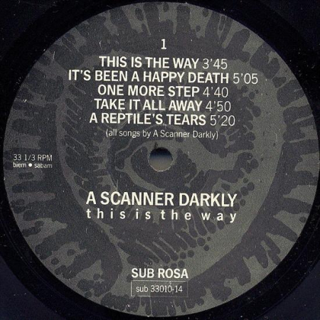 A Scanner Darkly - This Is The Way, (Disc Vinil) [1]