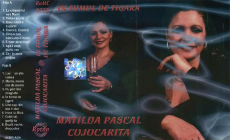 Matilda Pascal Cojocărița - In Fumul De Tigara (Caseta Audio) [1]