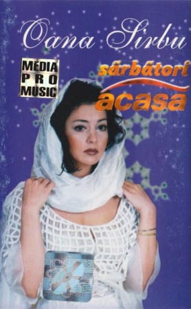 Casete audio - Oana Sîrbu - Sărbători Acasă (Caseta Audio)