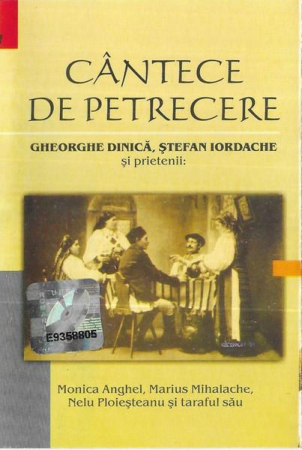 Casete audio - Gheorghe Dinică - Cântece De Petrecere (Caseta Audio)