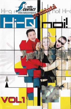 Casete audio - Radio Contact Prezintă : Hi-Q Noi! - Vol. 1  (Caseta Audio)