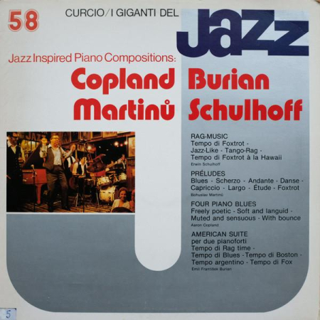 Discuri vinil - Aaron Copland - I Giganti Del Jazz 58 (Jazz Inspired Piano Compositions: Copland / Burian / Martinů / Schulhoff)