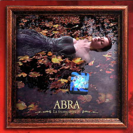 Noutăți - Abra (3) – La Frumusețea Ei (CD)