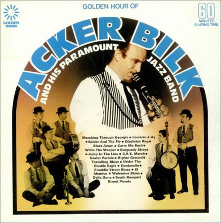 Discuri vinil - Acker Bilk And His Paramount Jazz Band - Golden Hour of Acker Bilk