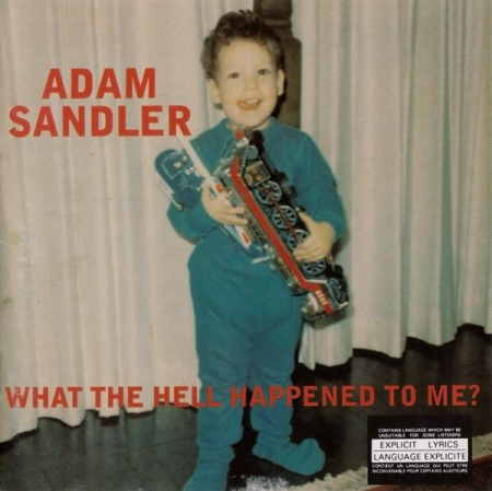 Rock/Folk - Adam Sandler - What The Hell Happened To Me? , (CD)