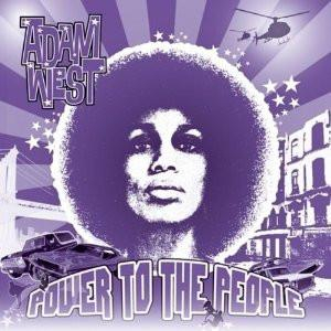 Cd-uri - Adam West - Power To The People