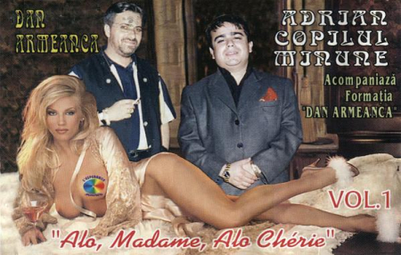 Casete audio - Adrian Copilul Minune - Alo, Madame, Alo Chérie! Vol. 1, (Casetă Audio)