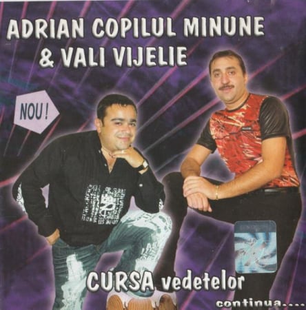 Manele - Adrian Copilul Minune - Cursa Vedetelor Continua...., (CD)