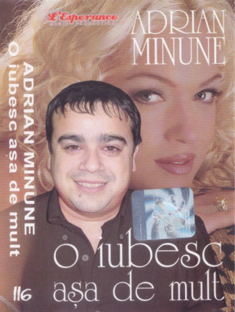 Casete audio - Adrian Minune* – O Iubesc Așa De Mult (CASETA)