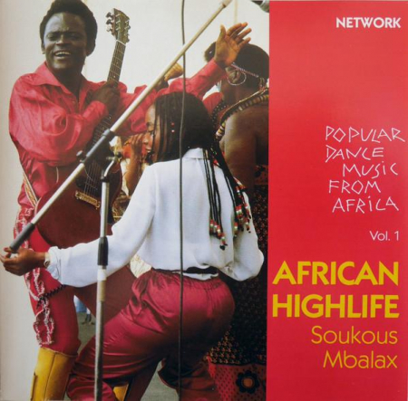 Rock/Folk - African Highlife Soukous Mbalax - Popular Dance Music From Africa Vol. 1, (CD)