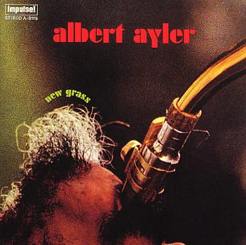Cd-uri - Albert Ayler - New Grass (CD)