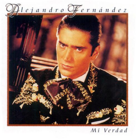 Cd-uri - Alejandro Fernández - Mi Verdad (CD)