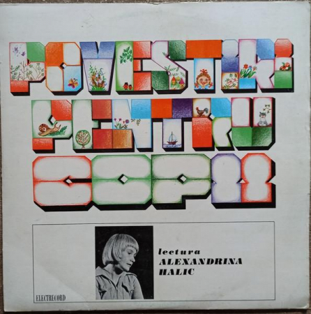 Alexandrina Halic - Povestiri Pentru Copii, (Disc Vinil) [1]