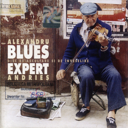 Cd-uri - Alexandru Andrieș – Blues Expert (Disc De Ascultare Și De Înveselire) (CD)