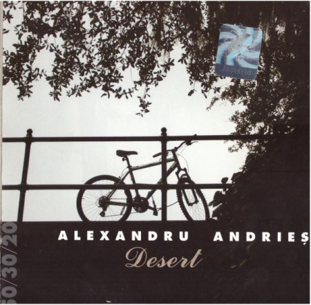 Cd-uri - Alexandru Andrieș - Desert, (CD)