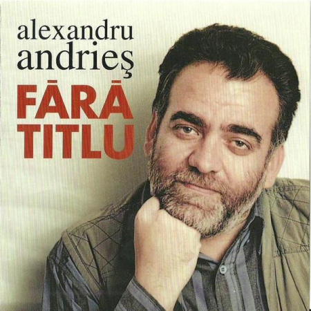 Alexandru Andrieș – Fără Titlu (CD) [0]
