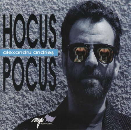 Cd-uri - Alexandru Andrieș - Hocus Pocus , (CD)