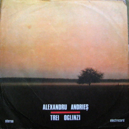 Rock/Folk - Alexandru Andrieș - Trei Oglinzi, (Disc Vinil)