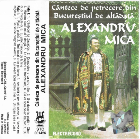 Alexandru Mica – Cântece De Petrecere Din Bucureștiul De Altădată (CASETA) [2]