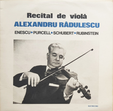Muzică Clasică - Alexandru Rădulescu - Recital De Violă, (Disc Vinil)