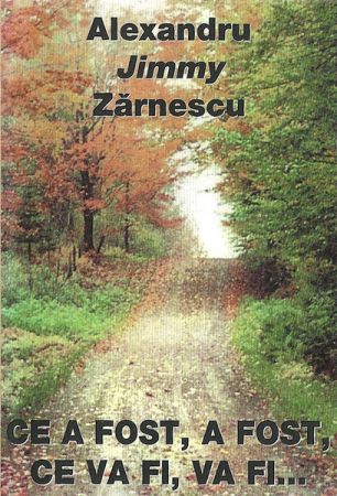 Alexandru Zărnescu - Ce A Fost, A Fost, Ce Va Fi, Va Fi... (Caseta Audio) [0]