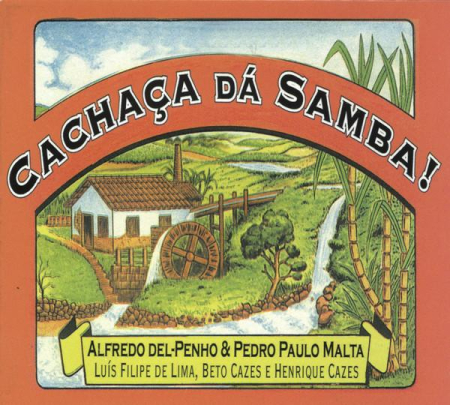 Cd-uri - Alfredo Del-Penho - Cachaça dá Samba (CD)