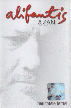 Casete audio - Alifantis & Zan - Neuitatele Femei