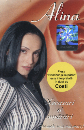 Manele - Alina* – Necazuri Și Supărări (Ale Mele Sunt Mai Mari) (CASETA)