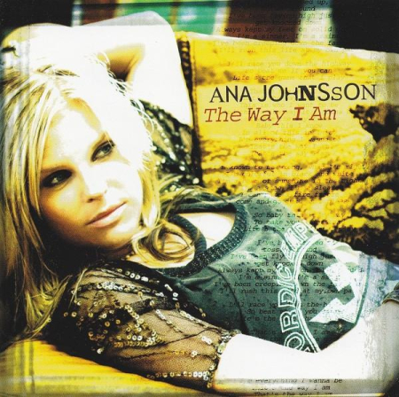 Cd-uri - Ana Johnsson - The Way I Am