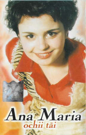 Ana Maria Georgescu - Ochii Tăi, (Casetă Audio) [0]
