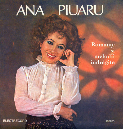 Muzică Ușoară - Ana Piuaru - Romanțe Și Melodii Îndrăgite, (Disc Vinil)